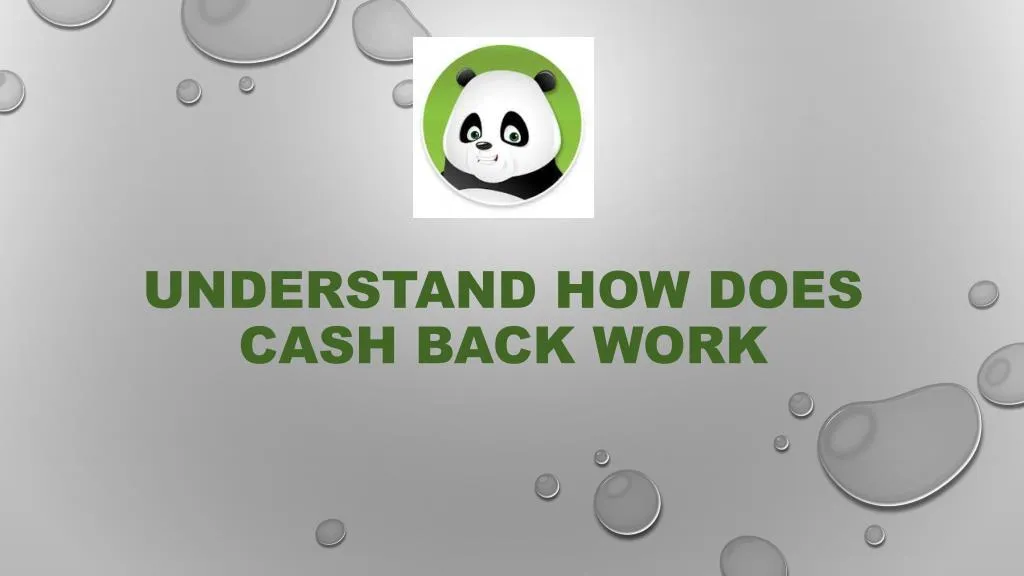 ppt-understand-how-does-cash-back-work-powerpoint-presentation-free