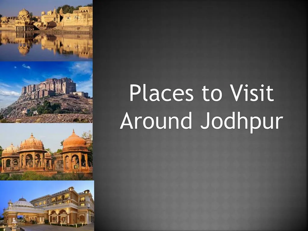 places to v isit around jodhpur n.