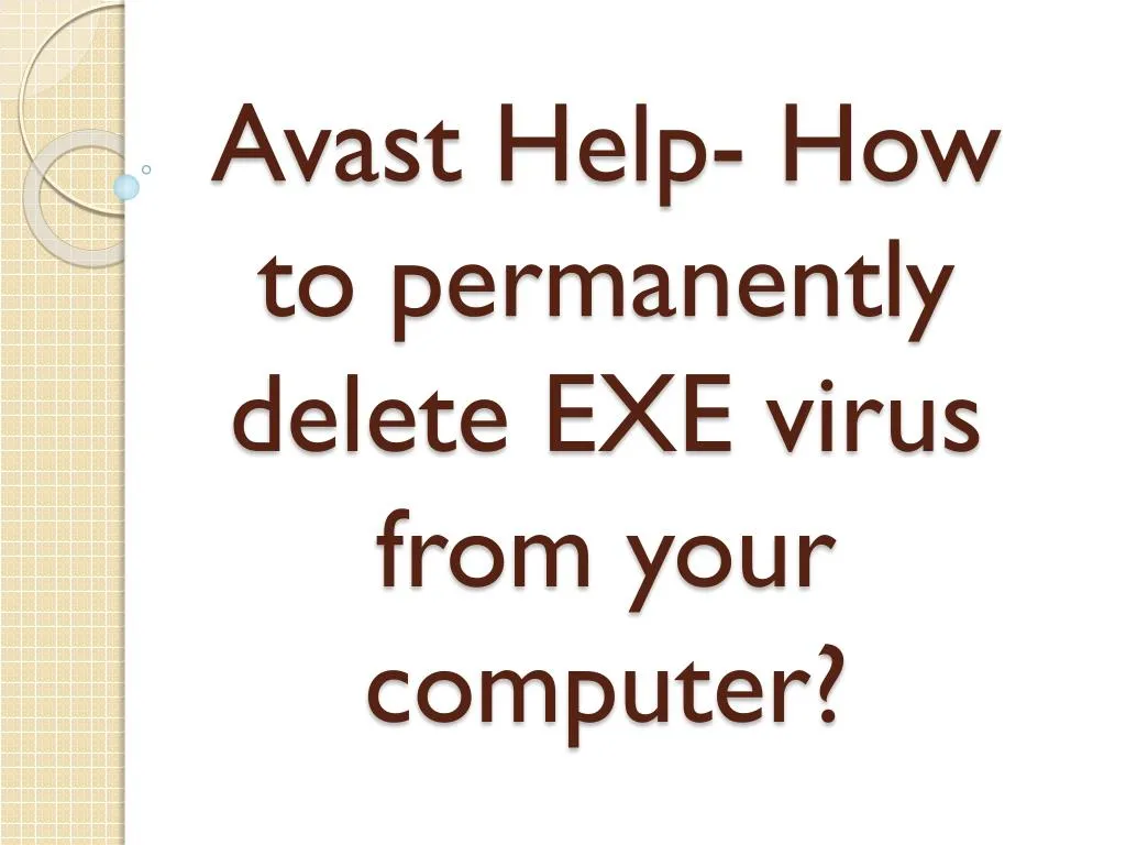 PPT How to permanently delete EXE virus from your computer PowerPoint