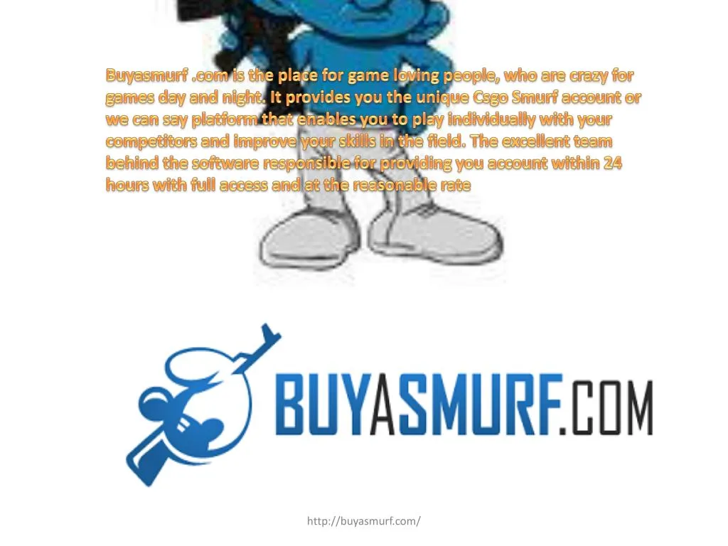 buyasmurf com is the place for game loving people n.