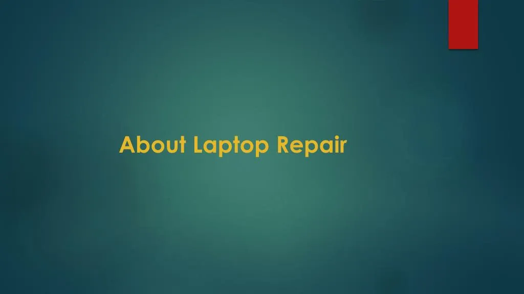 about laptop repair n.