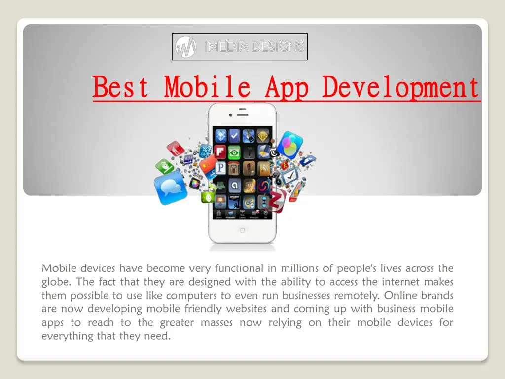 PPT - Best Mobile App Development | iMedia Designs PowerPoint ...