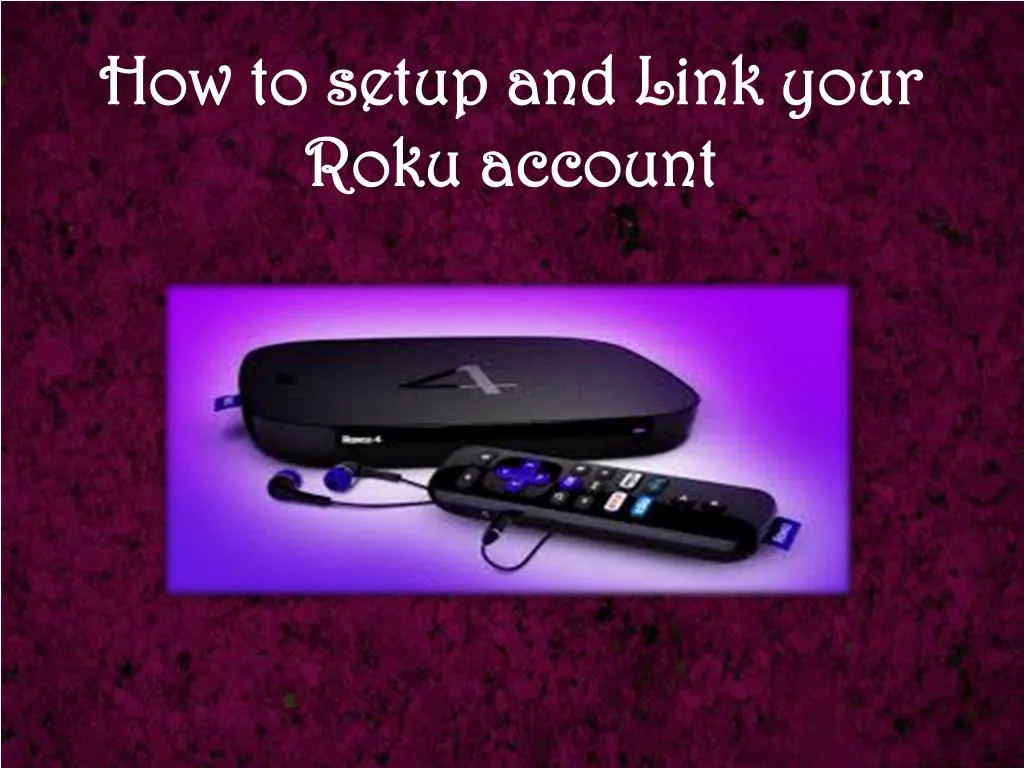 how to setup and link your roku account n.