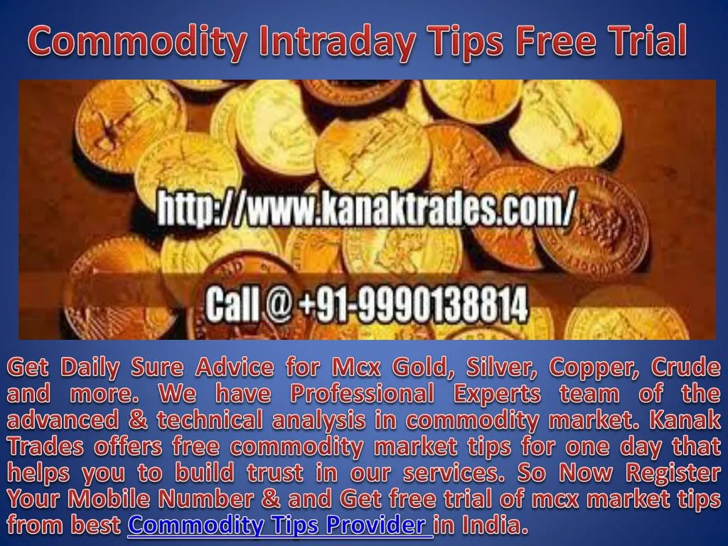 commodity intraday tips free trial n.