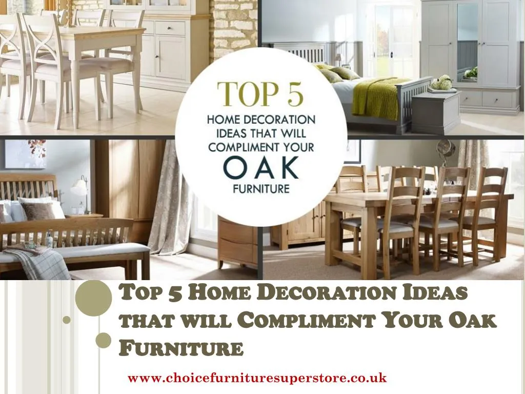 top 5 home decoration ideas that will compliment your oak furniture n.