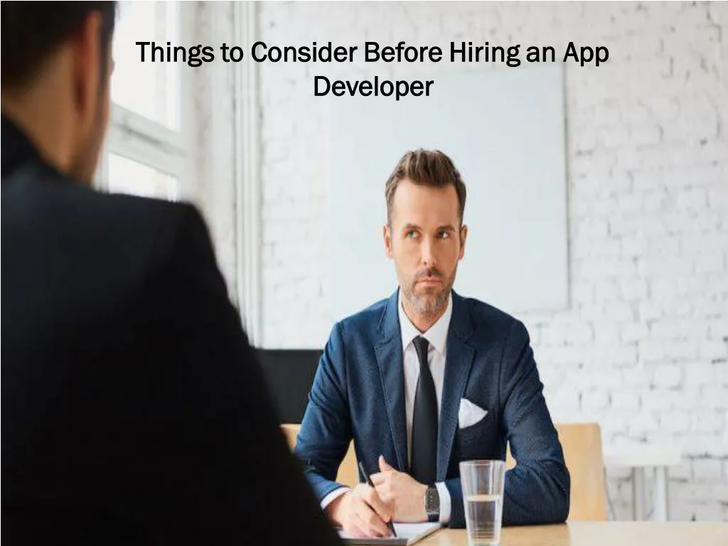 things to consider before hiring an app things n.