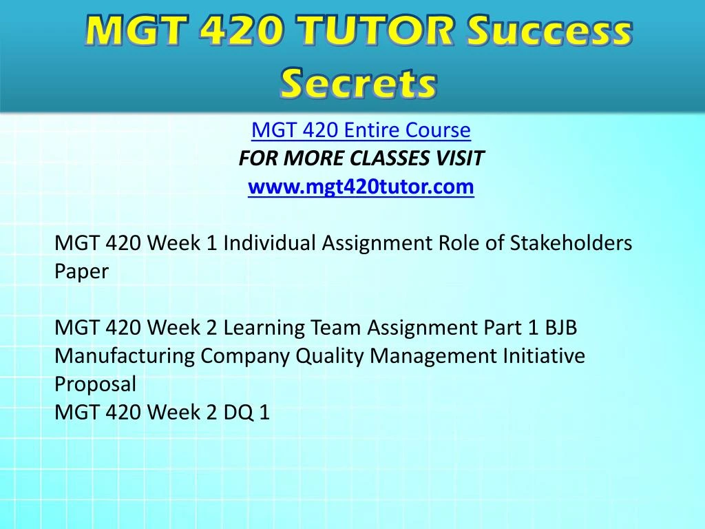 mgt 420 managing quality in the Mgt 420 (managing quality in the supply chain) complete course. mgt 420 managing quality in the Mgt 420 (managing quality in the supply chain) complete course.