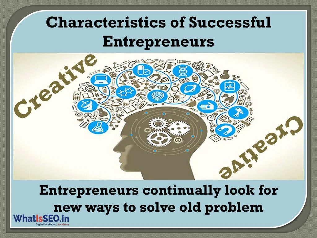 nine characteristics of successful entrepreneurs essay Here are nine qualities of remarkable entrepreneurs: 1 novelty seeking is one of the traits that keeps you that's the mark of a successful entrepreneur. nine characteristics of successful entrepreneurs essay Here are nine qualities of remarkable entrepreneurs: 1 novelty seeking is one of the traits that keeps you that's the mark of a successful entrepreneur.