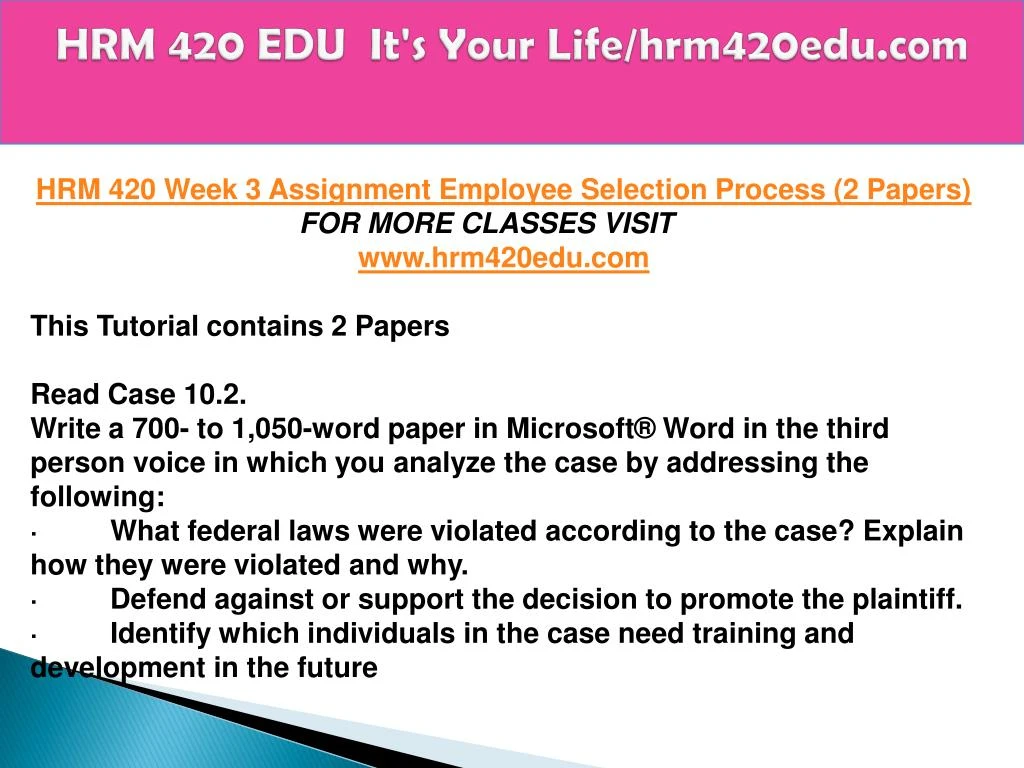 hrm 420 employment selection and training and development programs Entire course link: week4 employment selection and training and development programsresources: two. hrm 420 employment selection and training and development programs Entire course link: week4 employment selection and training and development programsresources: two.