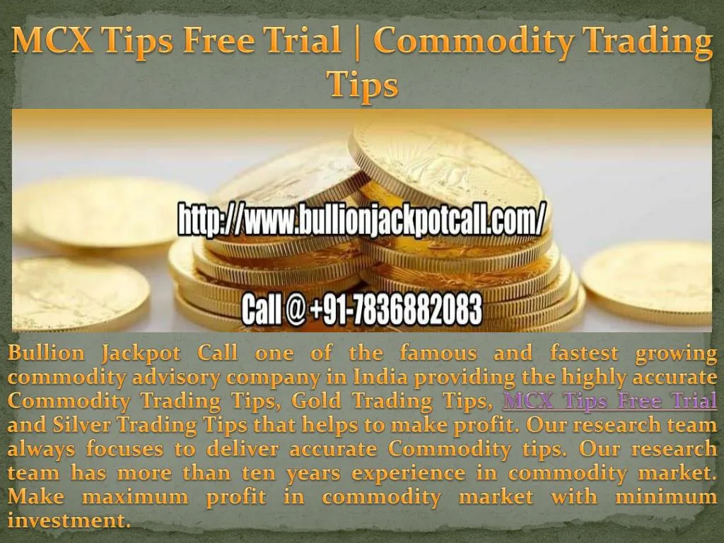mcx tips free trial commodity trading tips n.