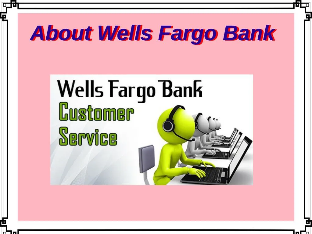 about wells fargo bank about wells fargo bank n.