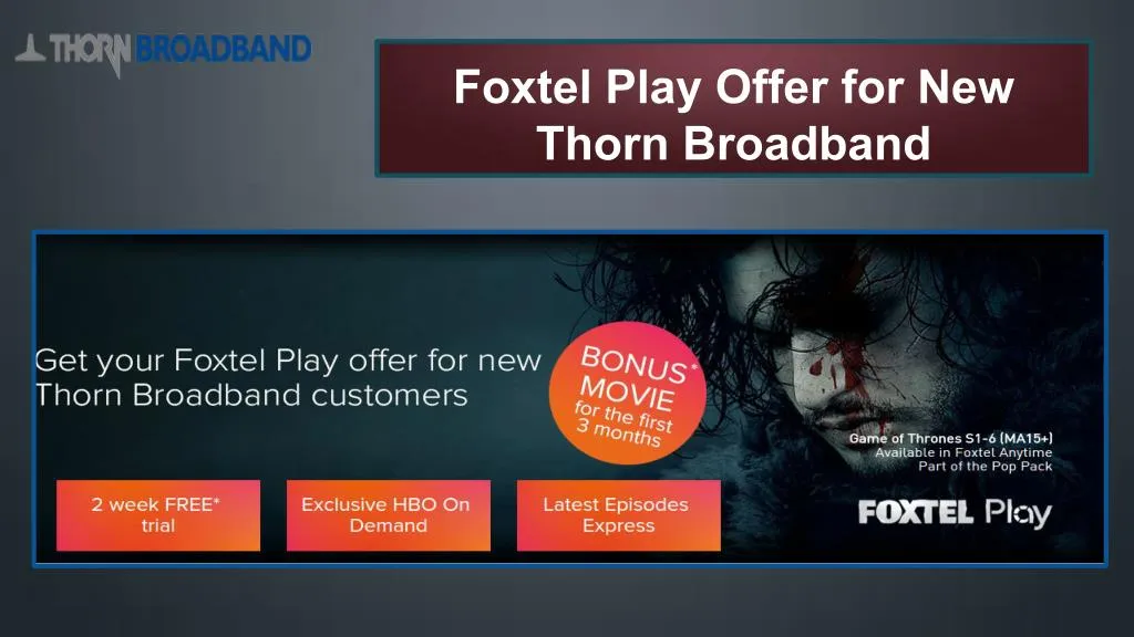 foxtel play offer for new thorn broadband n.