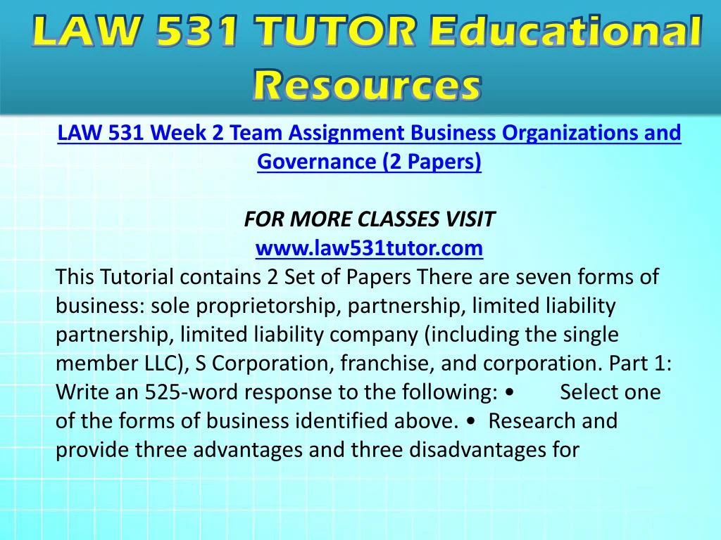 law 531 legal forms of business Legal forms of business paper 2 when opening a business, the decision as to which business to open is the most important initial step the entrepreneur has to decide which business structure best suits his goals. law 531 legal forms of business Legal forms of business paper 2 when opening a business, the decision as to which business to open is the most important initial step the entrepreneur has to decide which business structure best suits his goals.