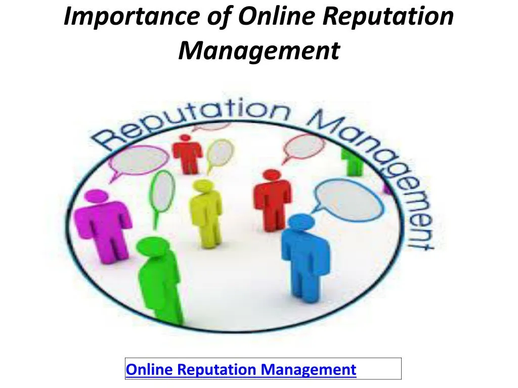 importance of online reputation management n.