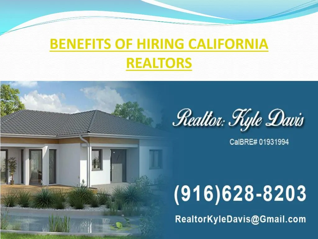 benefits of hiring california realtors n.
