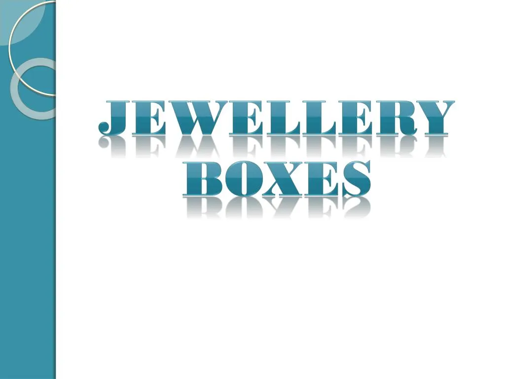 jewellery boxes n.