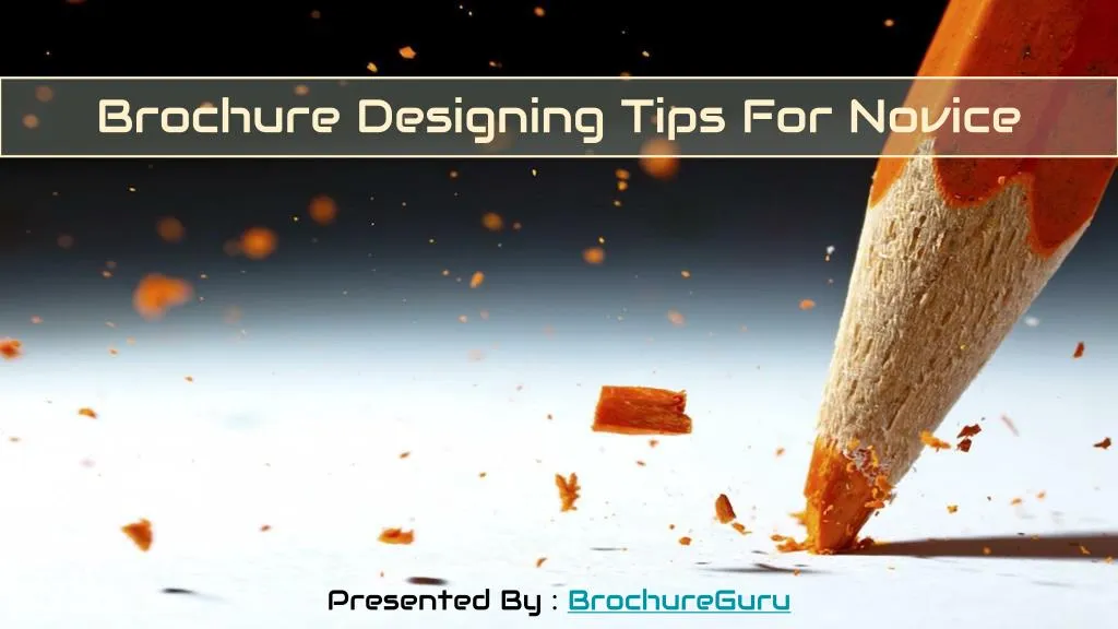 brochure designing tips for novice n.