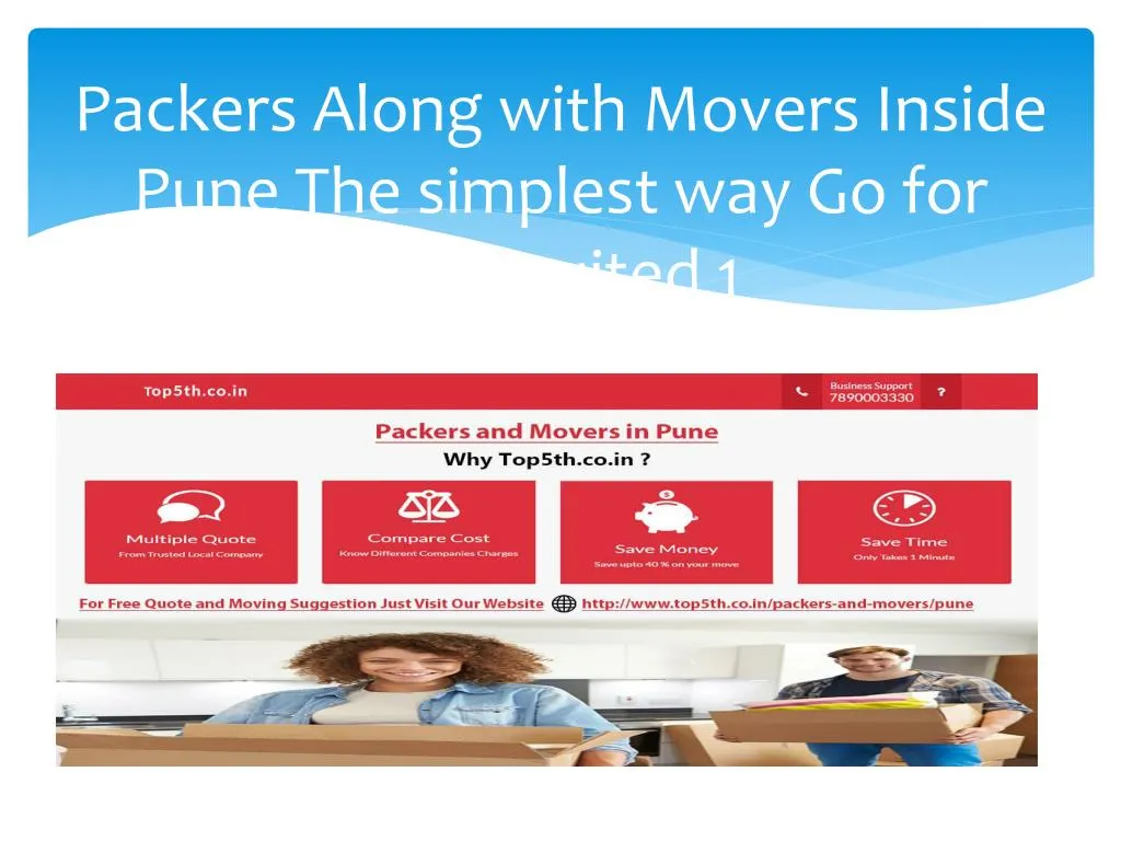 packers along with movers inside pune the simplest way go for best suited 1 n.