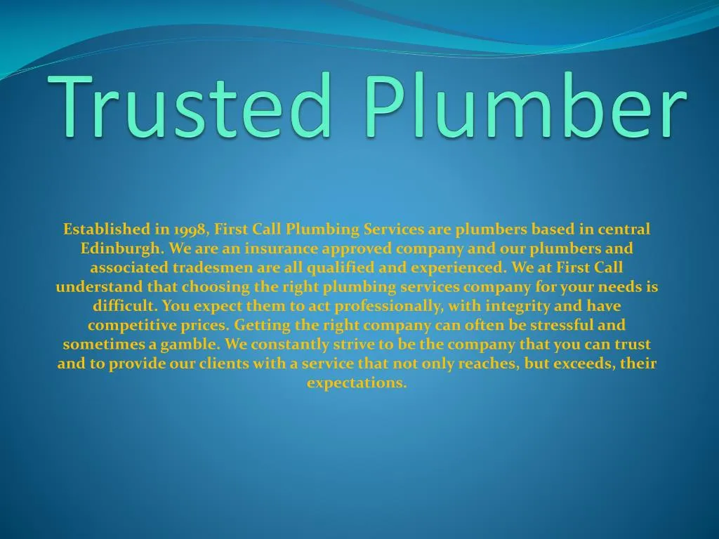 trusted plumber n.