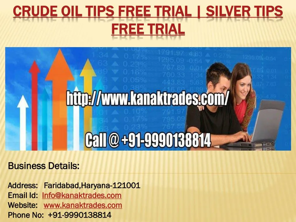 crude oil tips free trial silver tips free trial n.