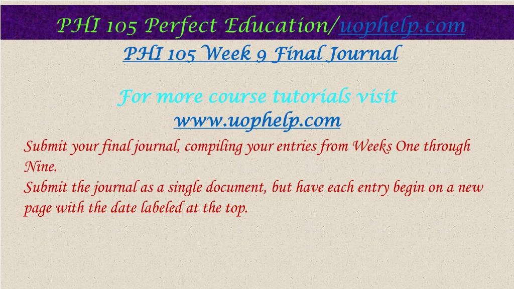 phi 105 final journal Phi 105 checkpoint:final project preview final project preview resource: appendix b and appendix a complete the final project preview worksheet in appendix b using the notes you have taken from class discussion and. phi 105 final journal Phi 105 checkpoint:final project preview final project preview resource: appendix b and appendix a complete the final project preview worksheet in appendix b using the notes you have taken from class discussion and.