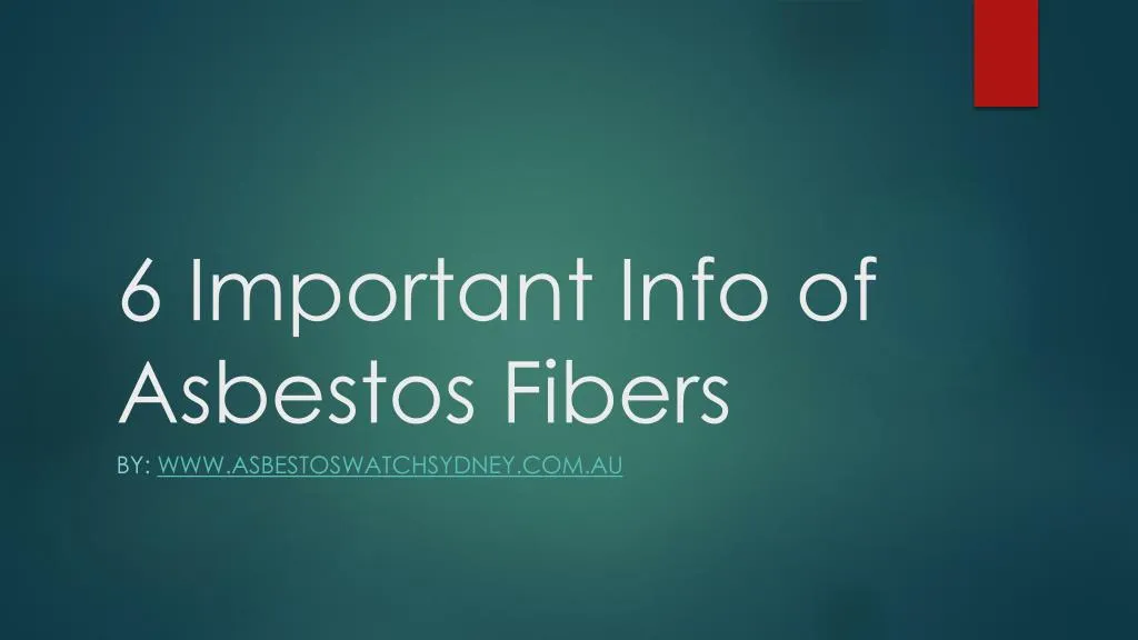 6 important info of asbestos fibers n.