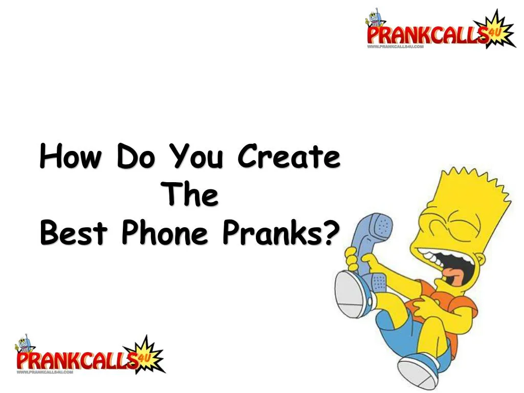 best phone pranks
