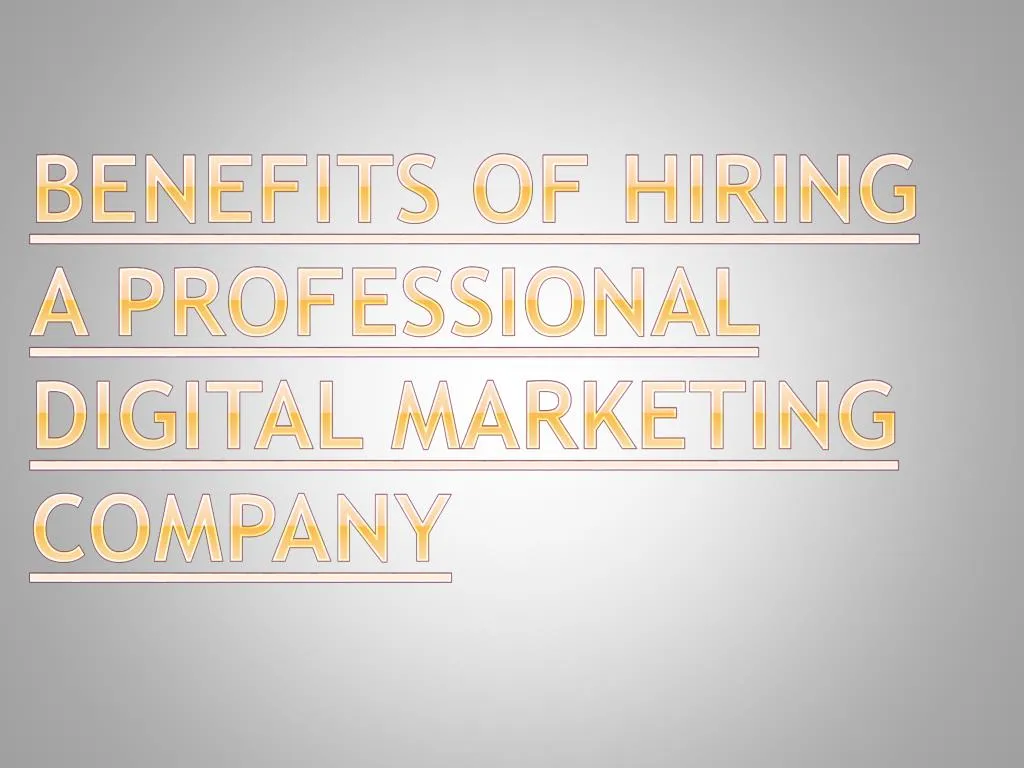 benefits of hiring a professional digital marketing company n.