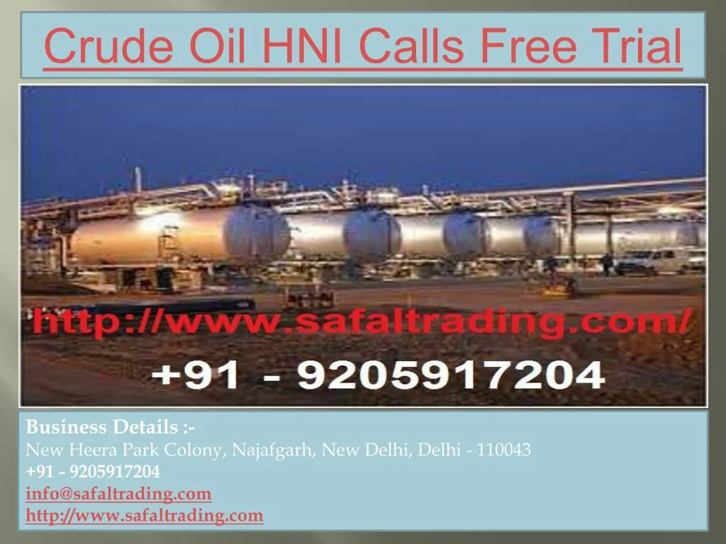 crude oil hni calls free trial n.