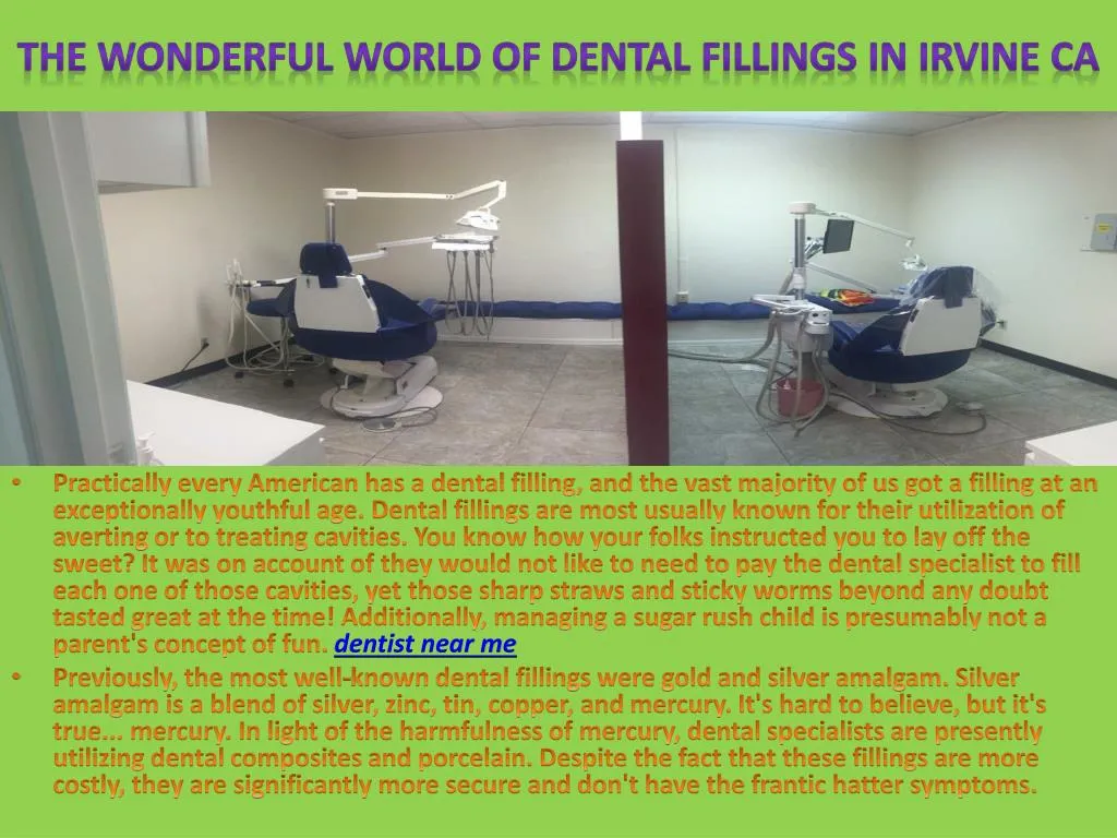 the wonderful world of dental fillings in irvine ca n.