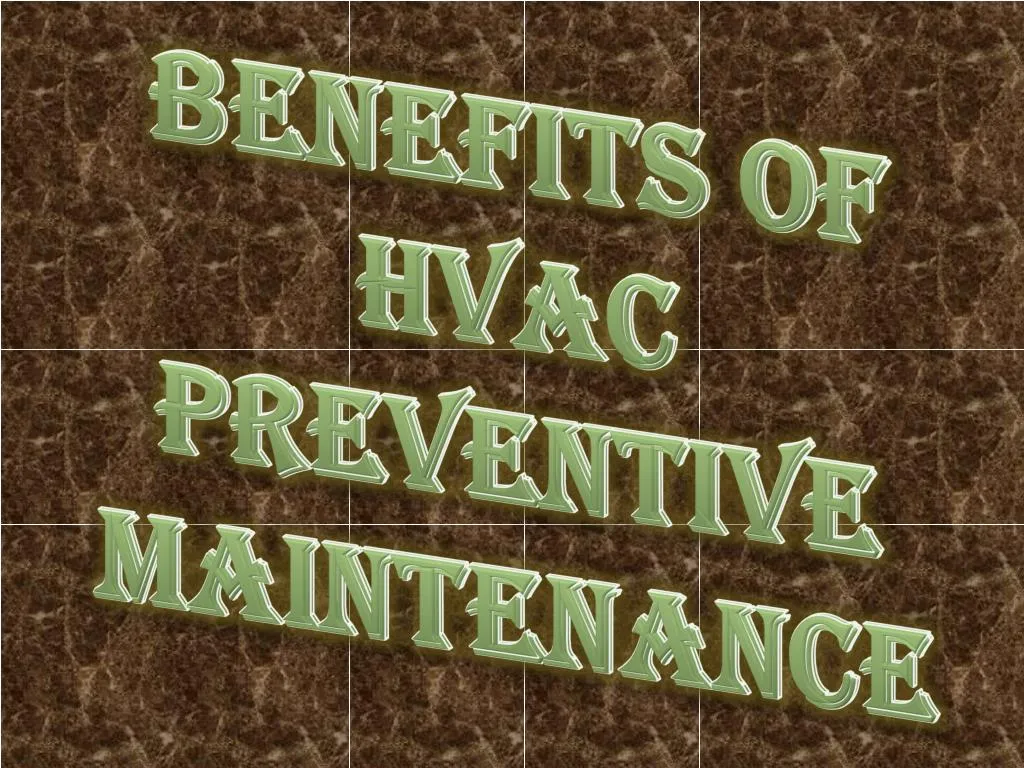 benefits of hvac preventive maintenance n.