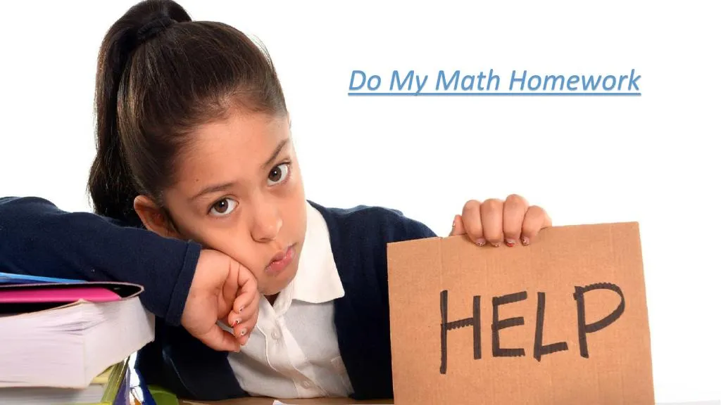 PPT - Do My Math Homework PowerPoint Presentation, free download - ID