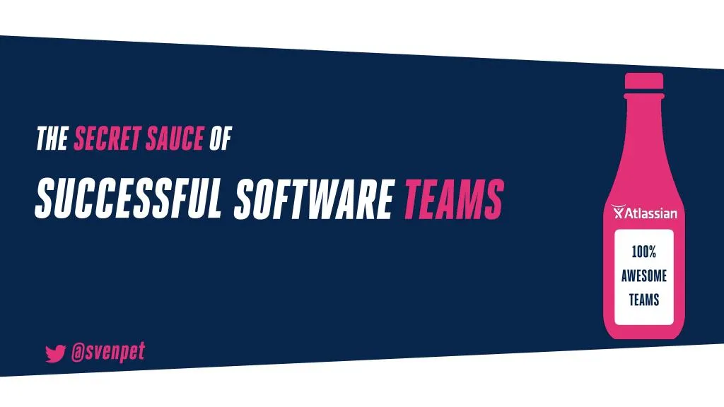 the secret sauce of software teams successful n.