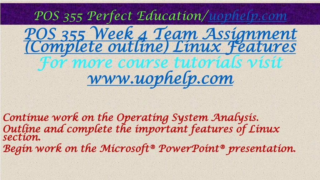 pos 355 team assignment Pos 355 course real knowledge /tutorialrankcom the best way to predict the future is to create it (uop course) pos 355 week 2 team assignment complete outline. pos 355 team assignment Pos 355 course real knowledge /tutorialrankcom the best way to predict the future is to create it (uop course) pos 355 week 2 team assignment complete outline.