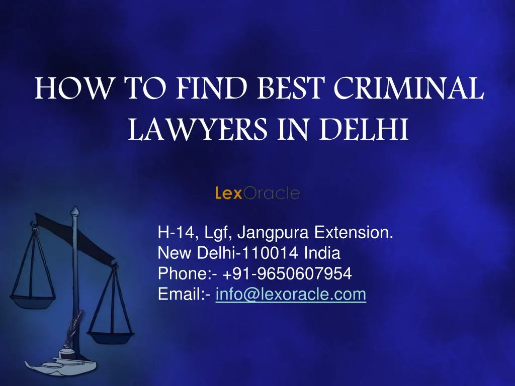 ppt-check-best-way-to-find-criminal-lawyers-in-delhi-powerpoint