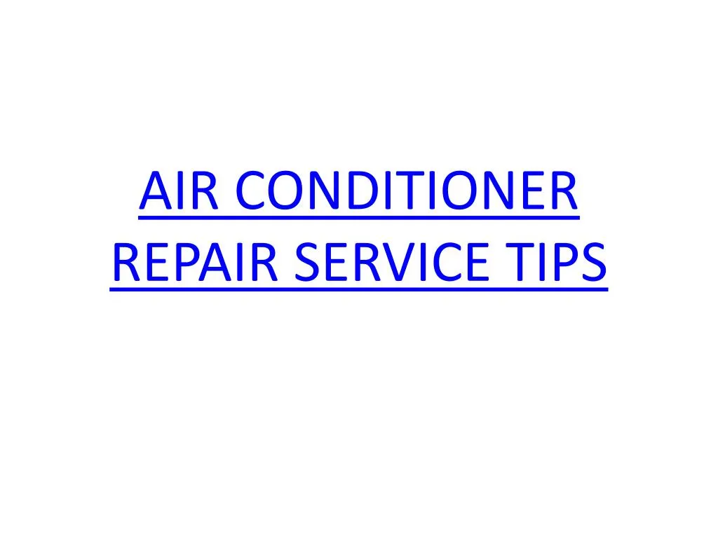air conditioner repair service tips n.