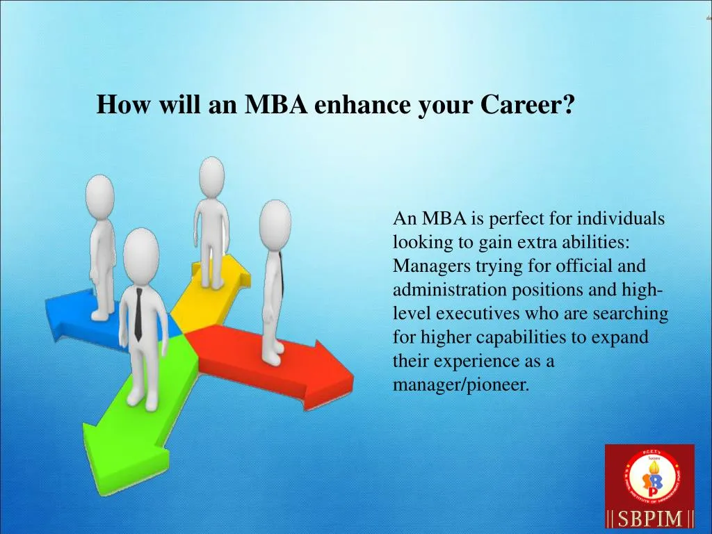 PPT - How Will An MBA Enhance Your Career? PowerPoint Presentation ...