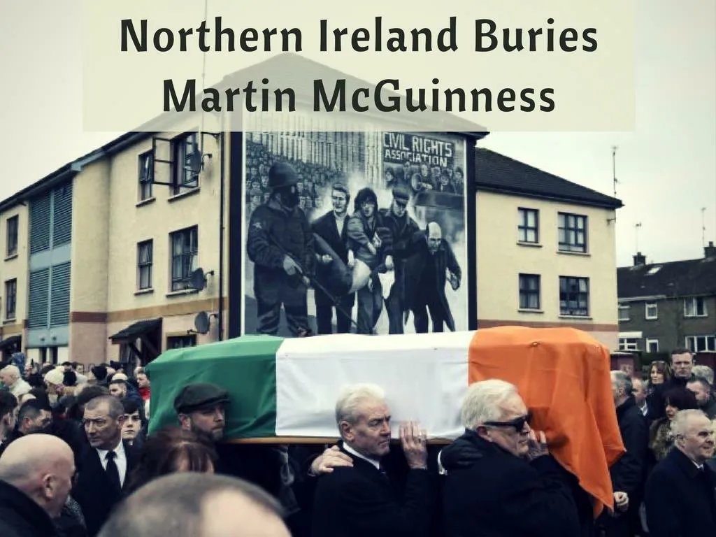 northern ireland buries martin mcguinness n.