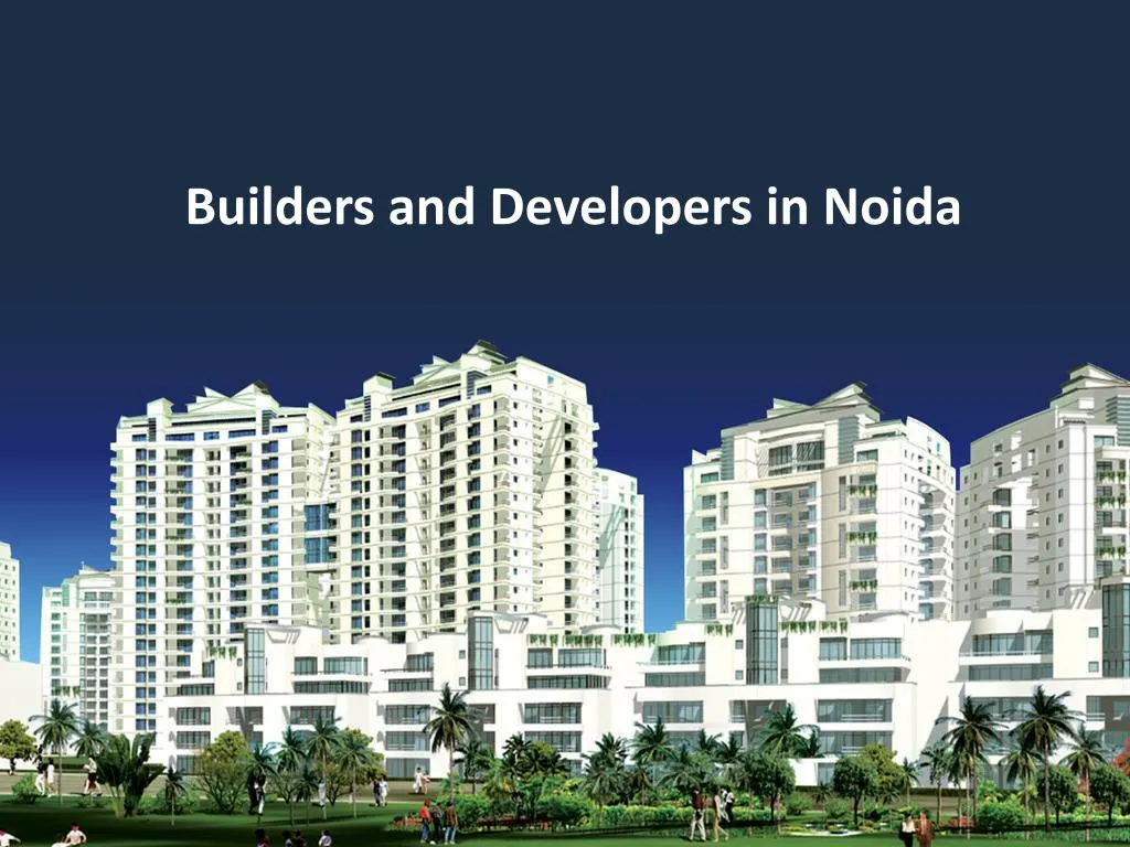 builders and developers in noida n.