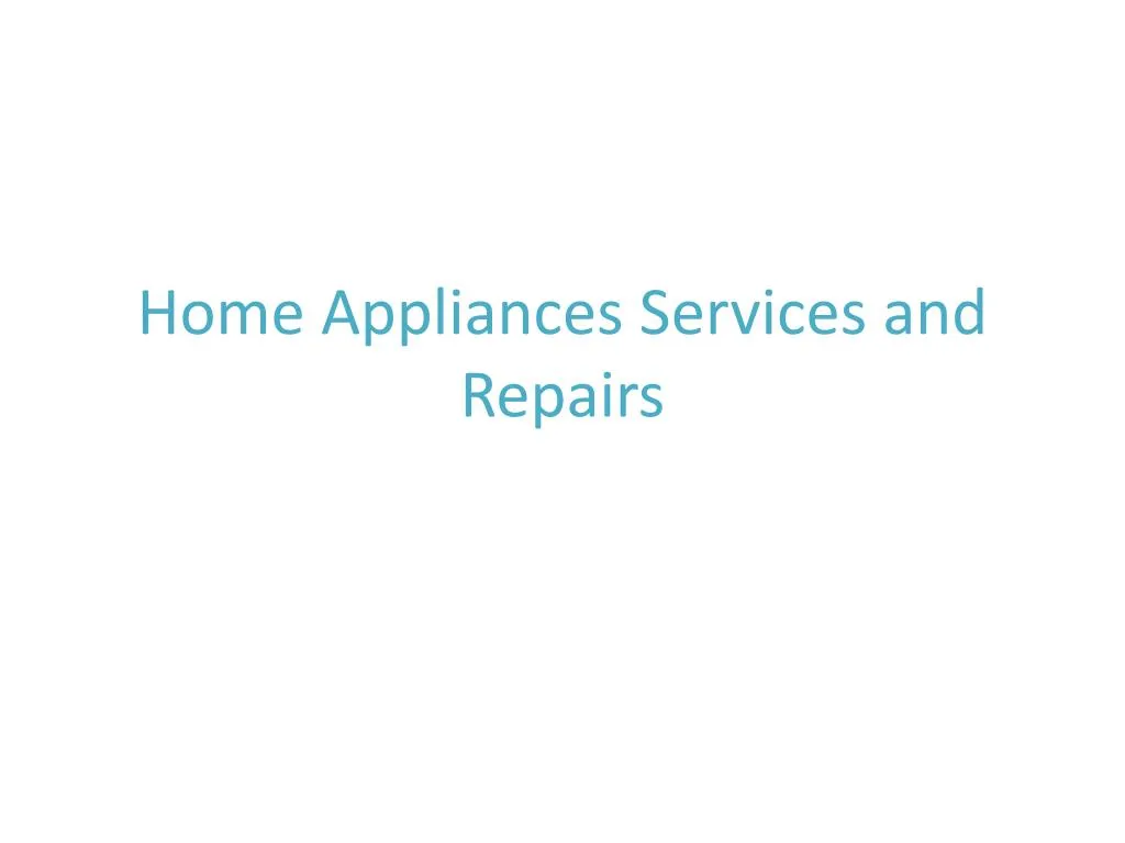 home appliances services and repairs n.