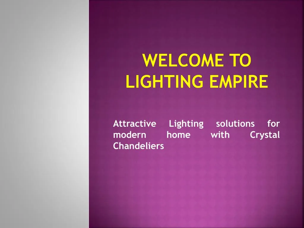 PPT Attractive Lighting solutions for modern home with Crystal