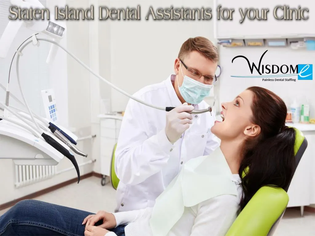 PPT Staten Island Dental Assistants for Your Clinic PowerPoint