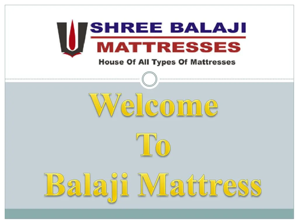 welcome to balaji mattress n.