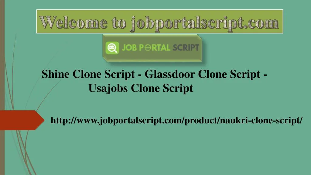 shine clone script glassdoor clone script usajobs clone script n.