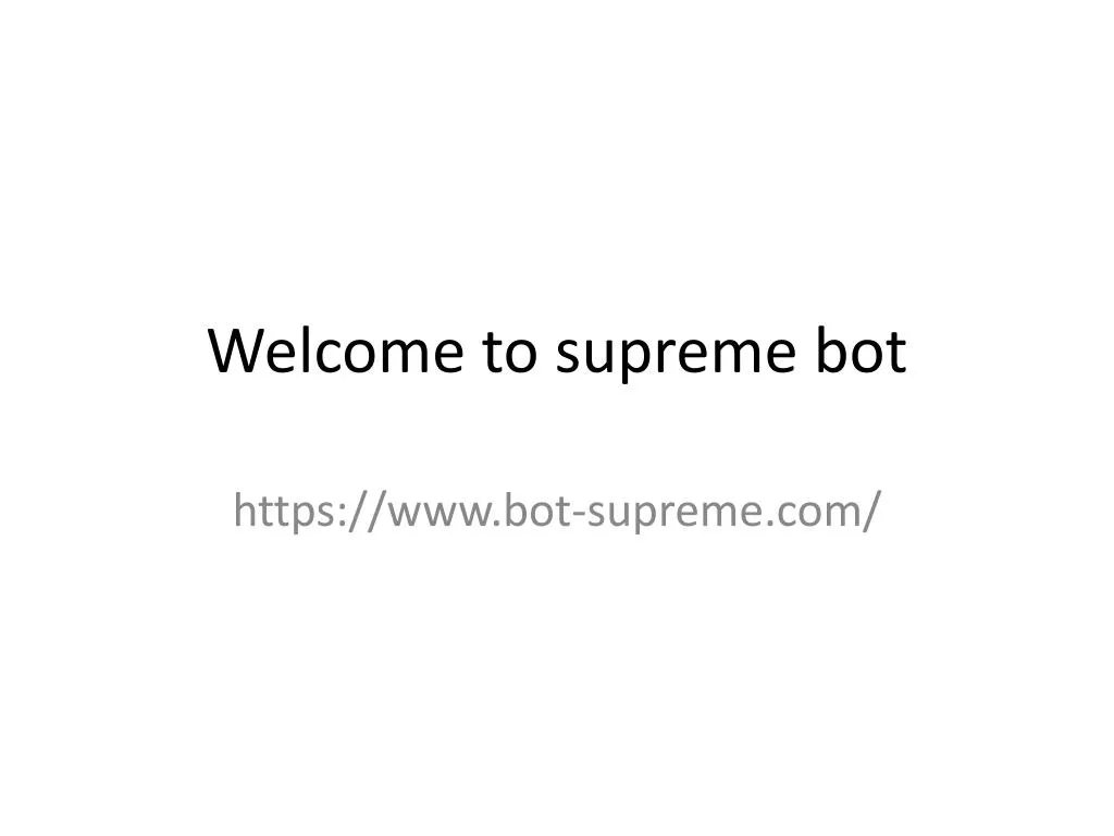 welcome to supreme bot n.