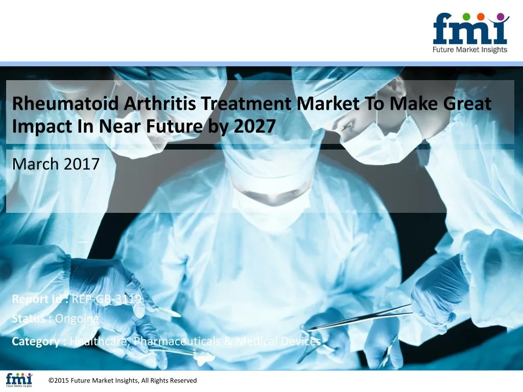 rheumatoid arthritis treatment market to make n.