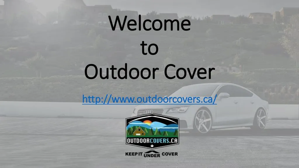 welcome welcome to to outdoor cover outdoor cover n.