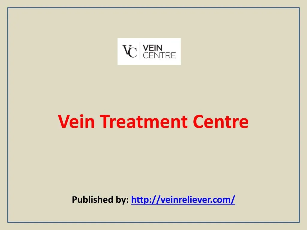 vein treatment centre n.