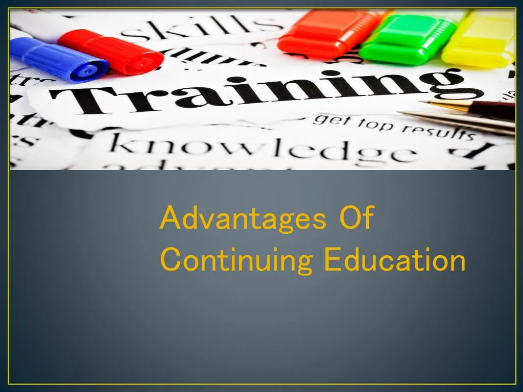 importance of continuing education ppt