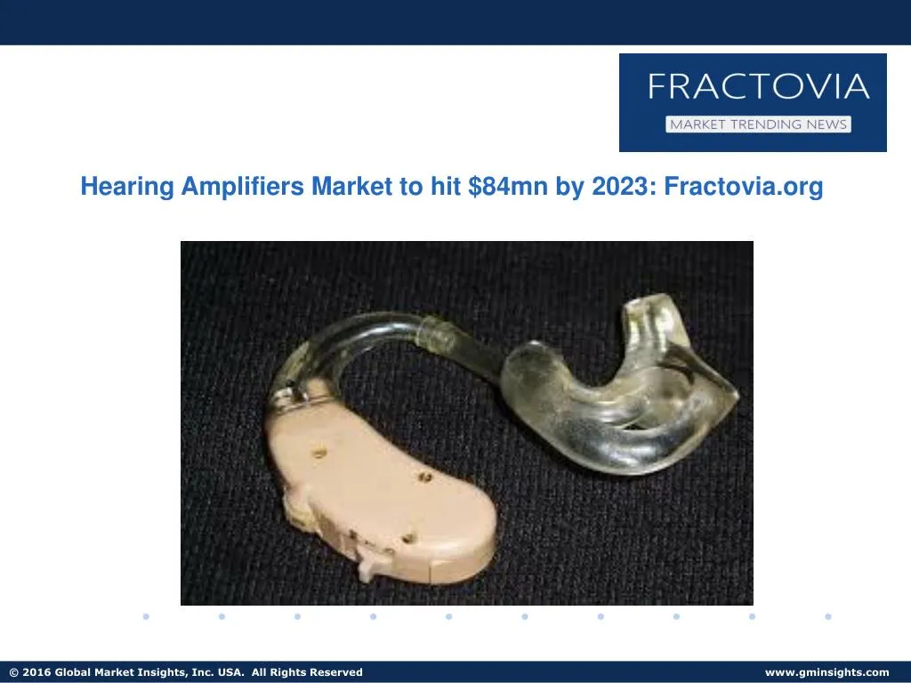hearing amplifiers market to hit 84mn by 2023 n.